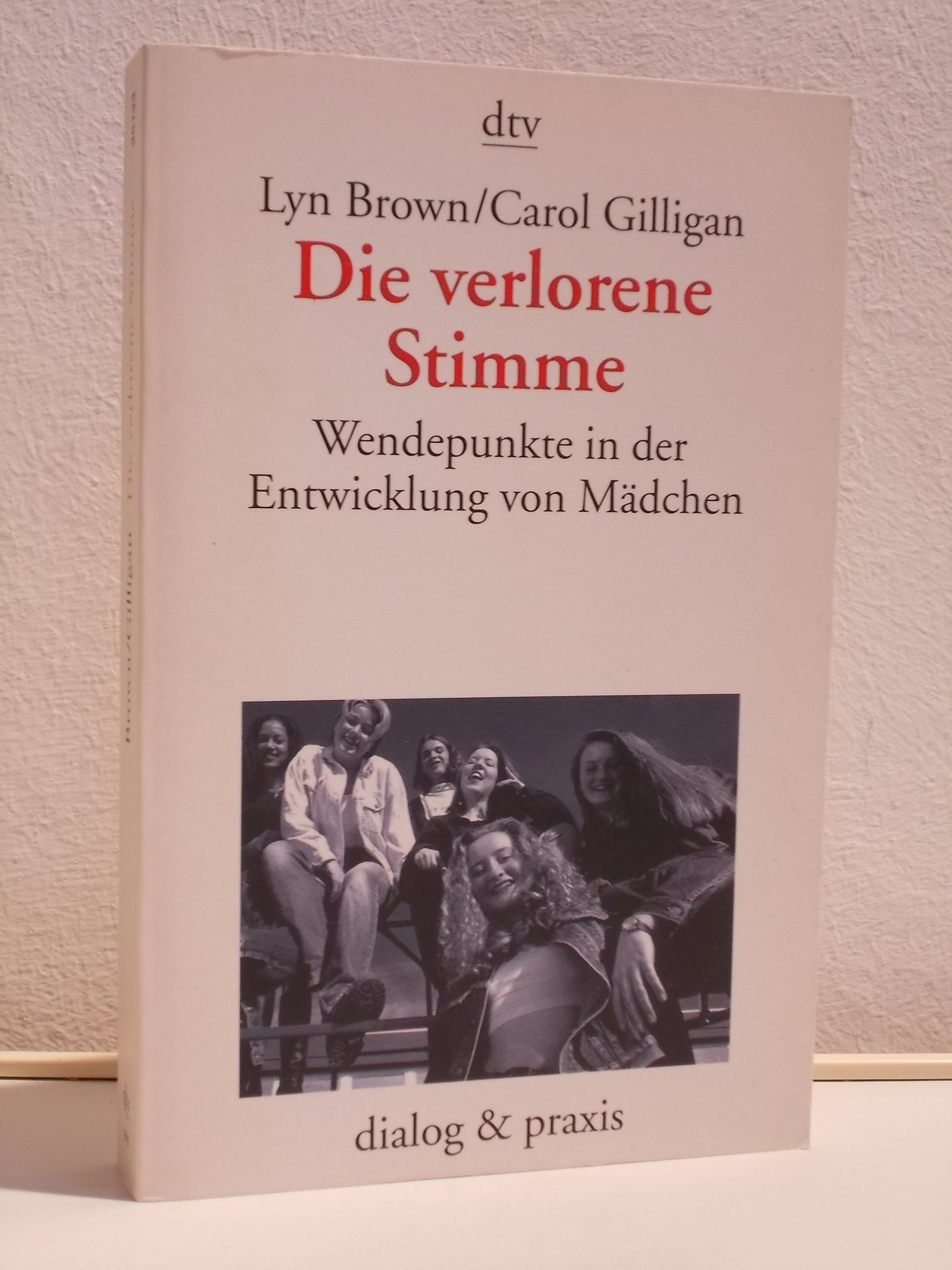Die verlorene Stimme: Wendepunkte in der Entwicklung von Mädchen und Frauen Inspiring women