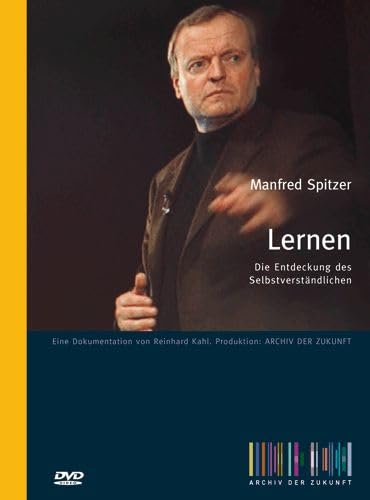 Lernen - Die Entdeckung des Selbstverständlichen: Ein Vortrag von Manfred Spitzer auf DVD. Mit 100-seitigem Booklet (Archiv der Zukunft) Medicine