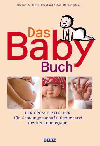 Das BabyBuch: Der große Ratgeber für Schwangerschaft, Geburt und erstes Lebensjahr Parents & Children