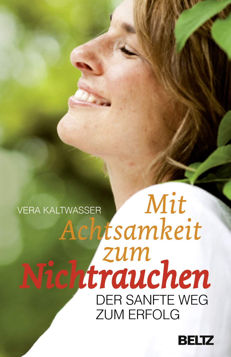 Mit Achtsamkeit zum Nichtrauchen: Der sanfte Weg zum Erfolg Health, Nutrition & Fitness