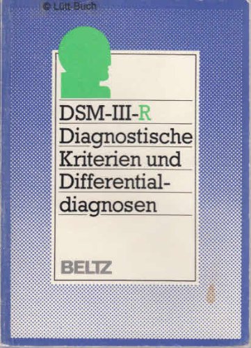 Diagnostische Kriterien und Differentialdiagnosen des DSM-III-R Medicine