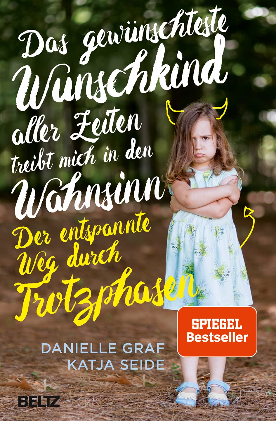 Das gewünschteste Wunschkind aller Zeiten treibt mich in den Wahnsinn Parents & Children
