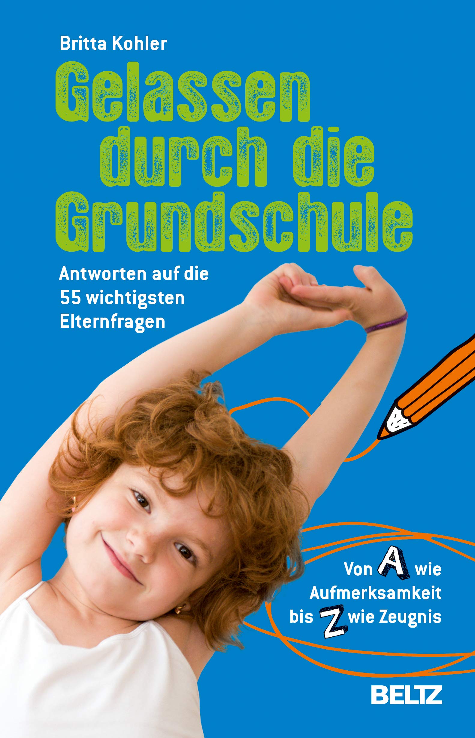 Gelassen durch die Grundschule Parents & Children