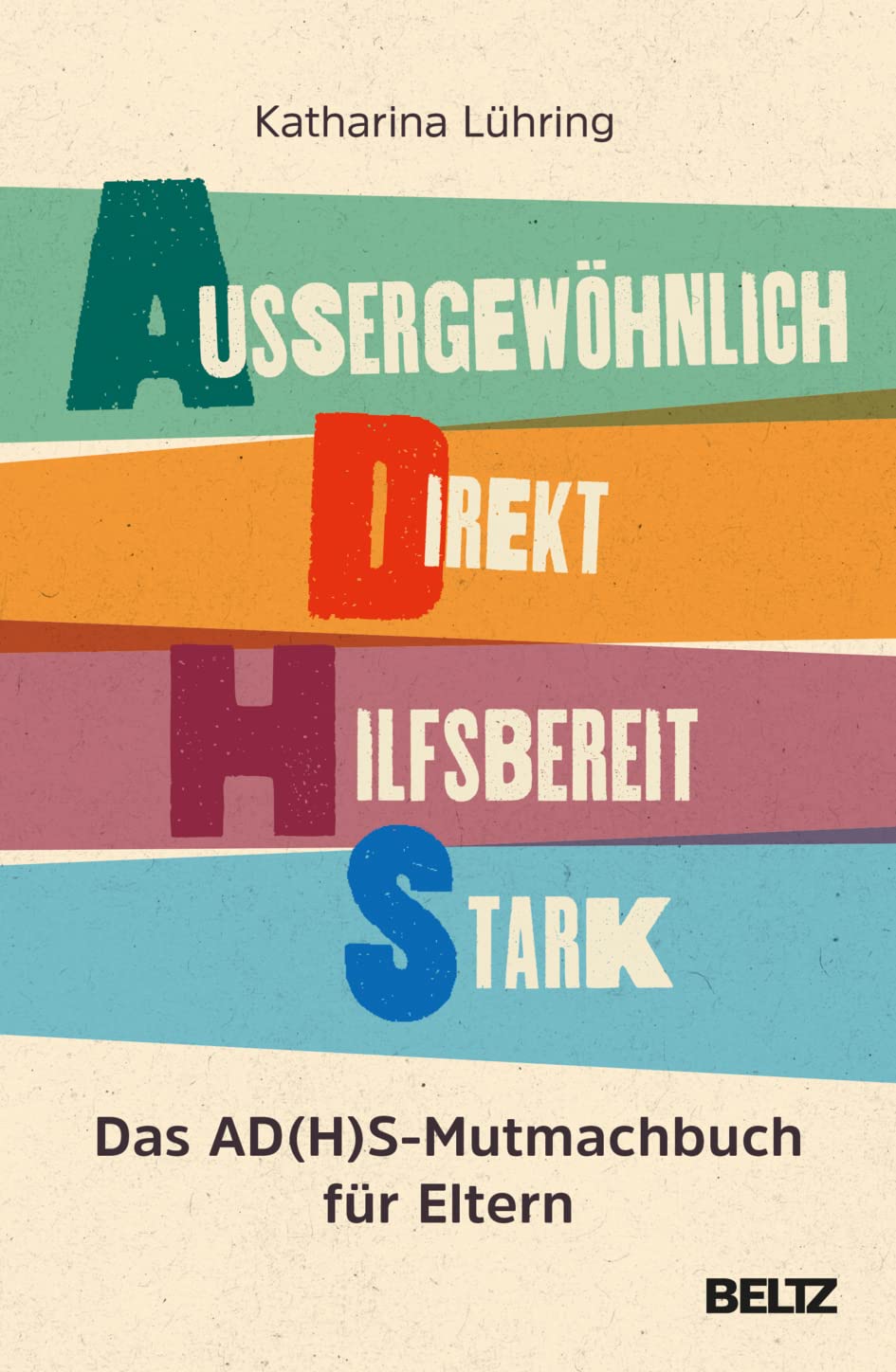 Außergewöhnlich, Direkt, Hilfsbereit, Stark Parents & Children