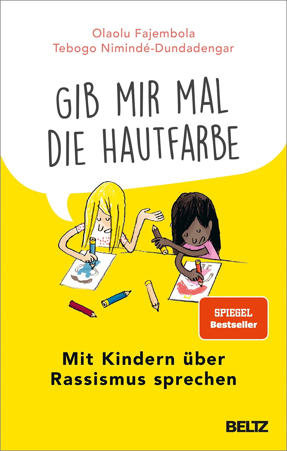»Gib mir mal die Hautfarbe« Social Sciences