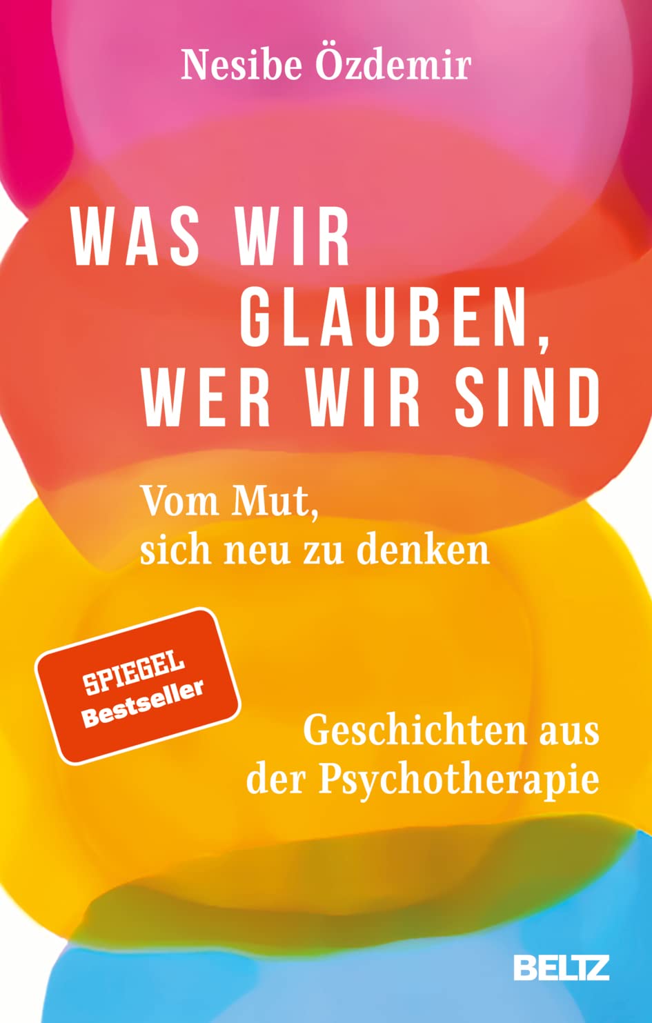 Was wir glauben, wer wir sind Lifestyle