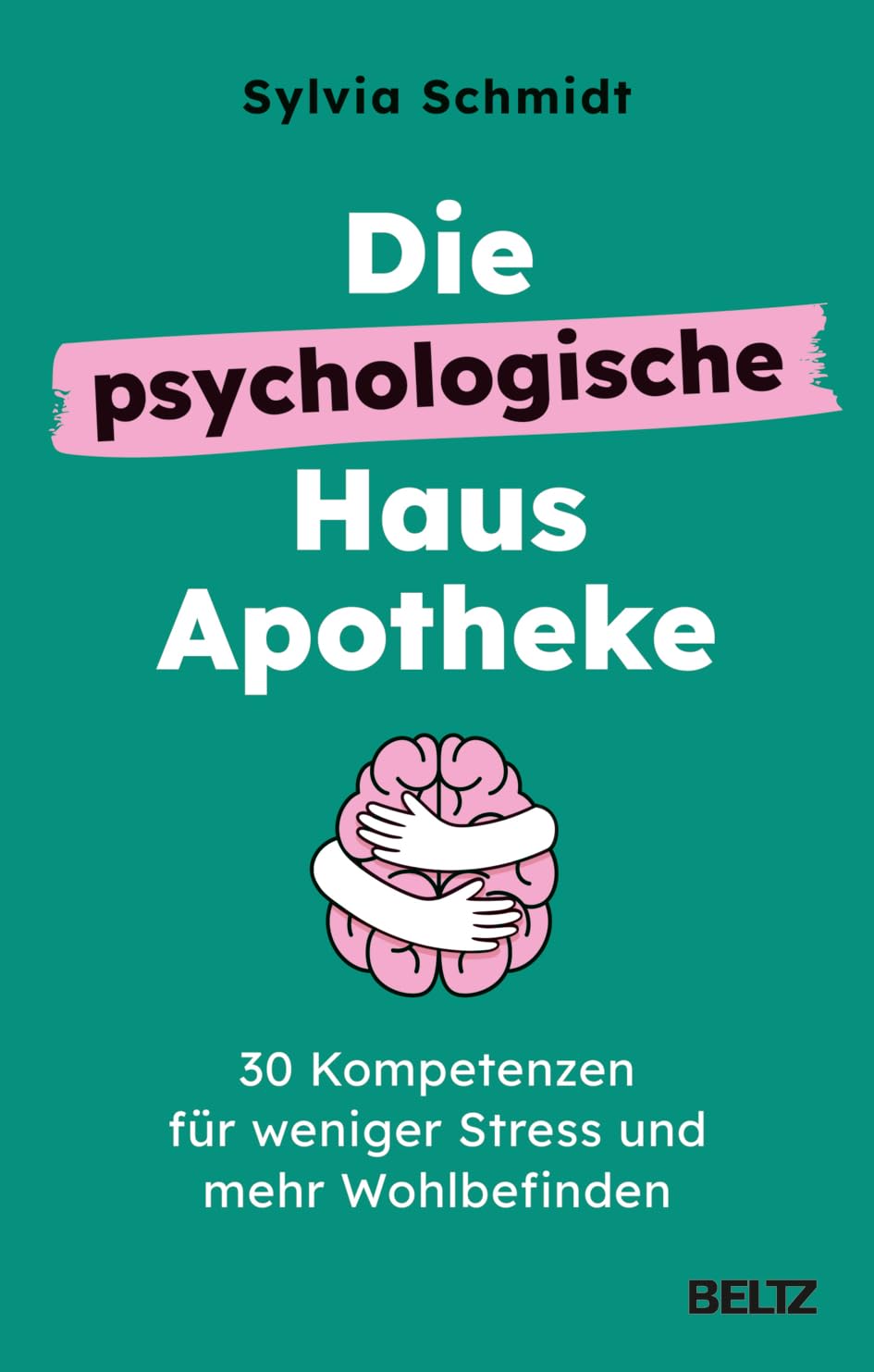 Die psychologische Hausapotheke Lifestyle
