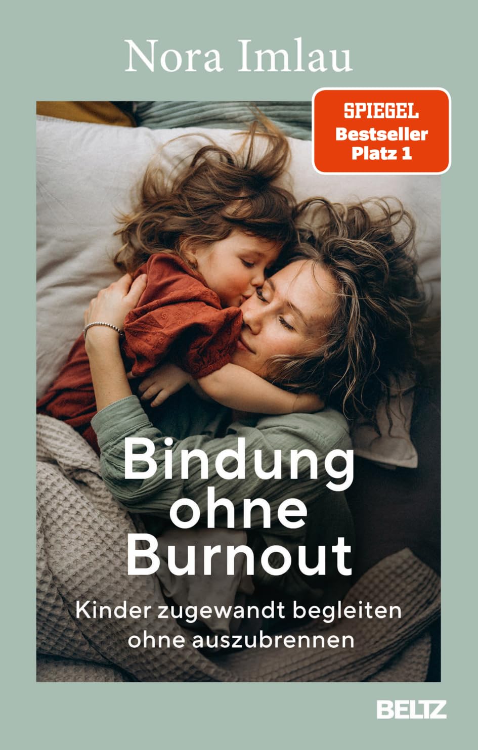 Bindung ohne Burnout Parents & Children