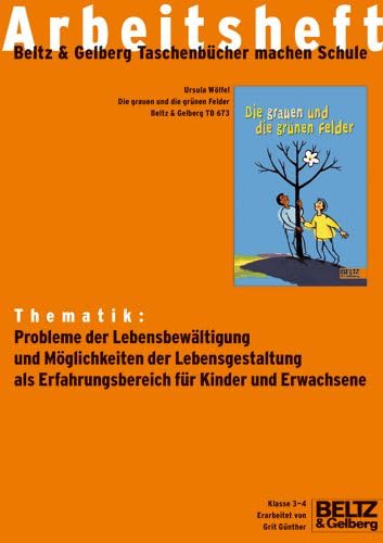 Die grauen und die grünen Felder - Arbeitsheft Education & Training