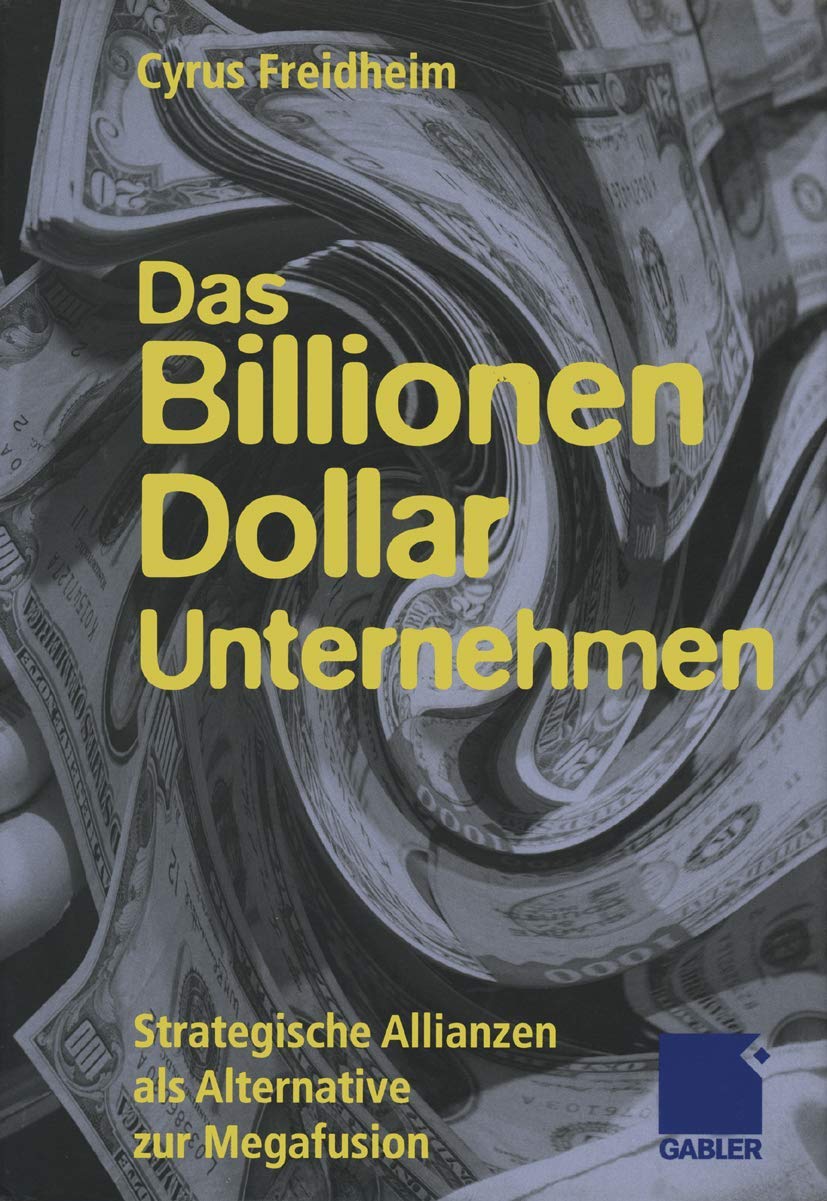 Das Billionen-Dollar-Unternehmen: Strategische Allianzen als Alternative zur Megafusion Law