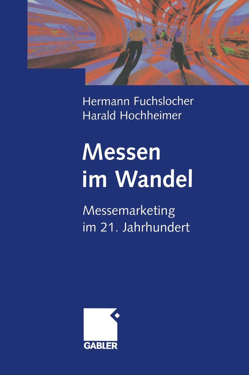 Messen im Wandel: Messemarketing im 21. Jahrhundert Law