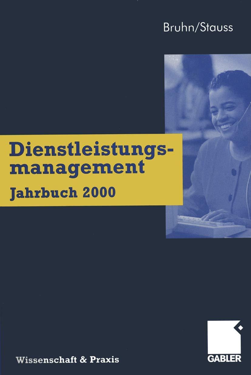 Dienstleistungsmanagement Jahrbuch 2000: Kundenbeziehungen im Dienstleistungsbereich Law