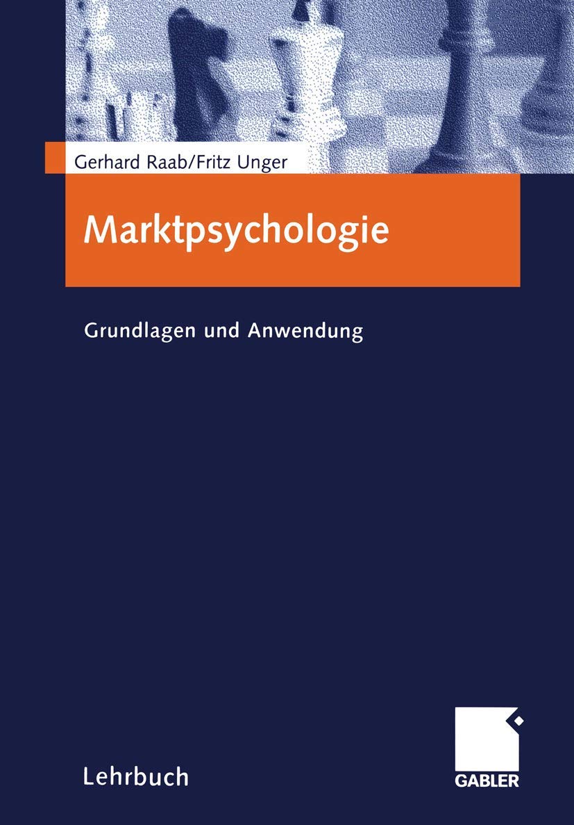 Marktpsychologie. Grundlagen und Anwendung Law