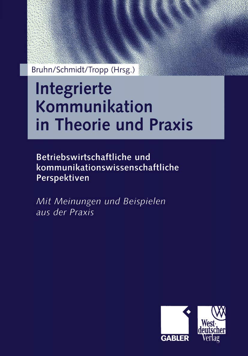 Integrierte Kommunikation in Theorie und Praxis Law
