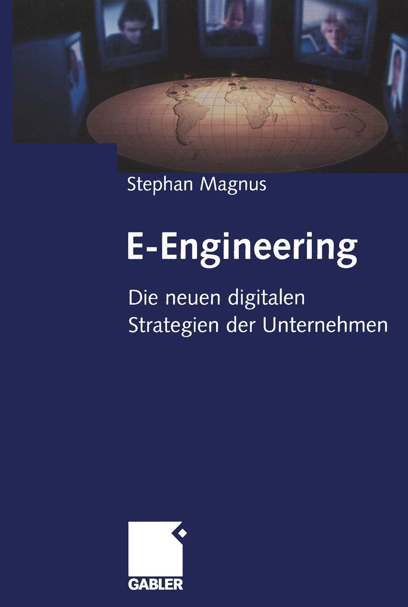 E-Engineering: Die neuen digitalen Strategien der Unternehmen Law