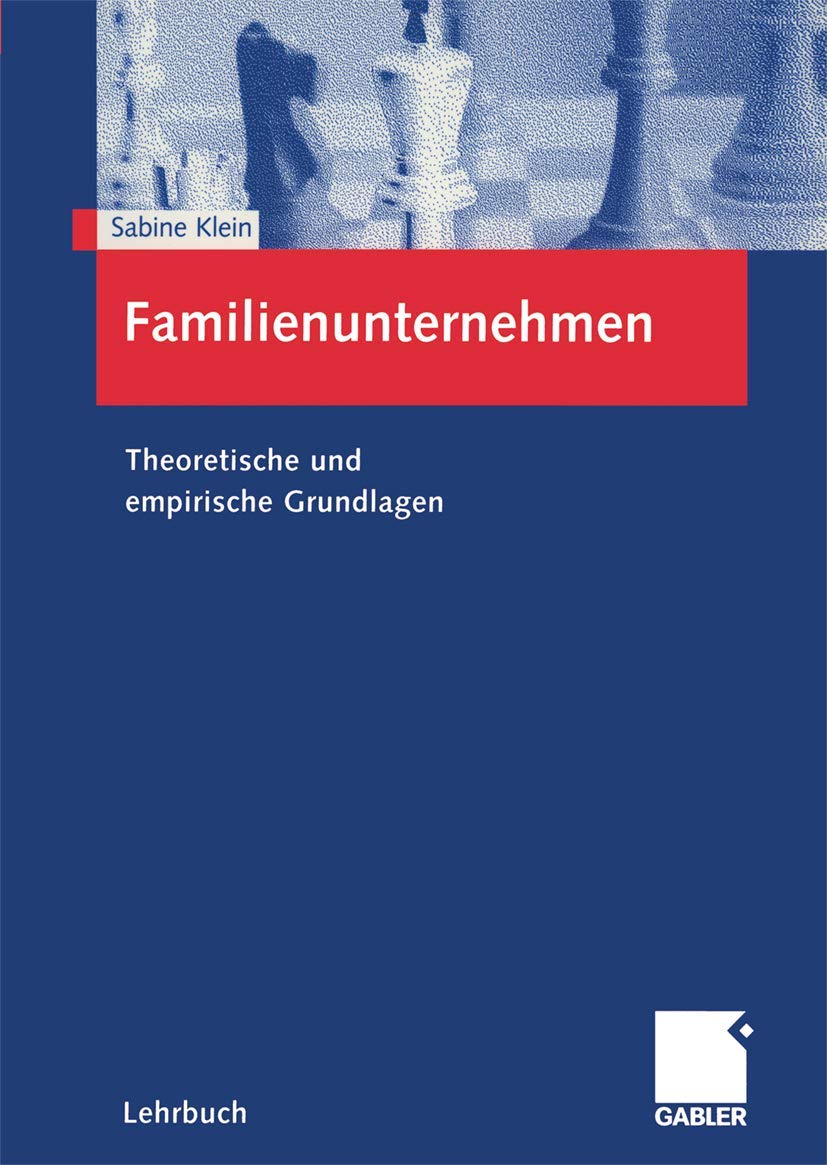 Familienunternehmen: Theoretische und empirische Grundlagen Law
