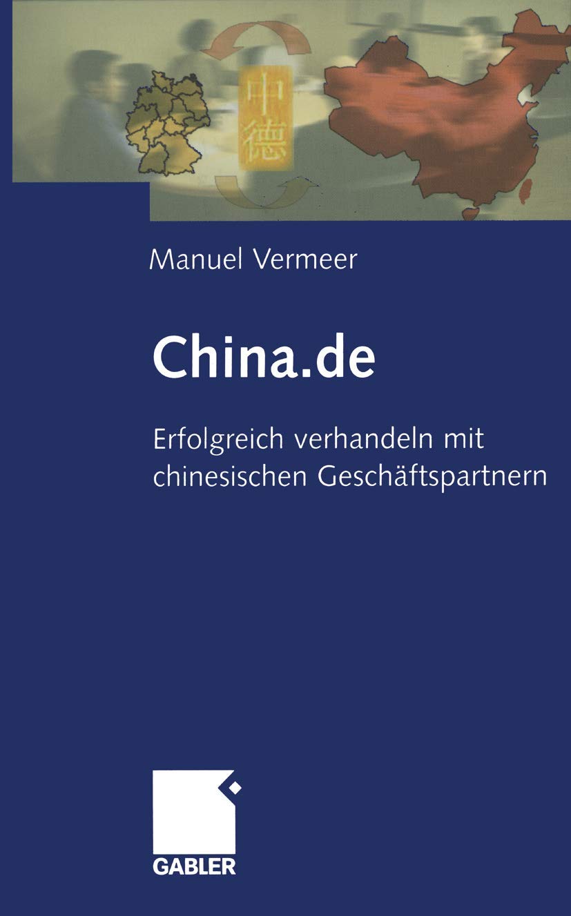 China.de. Erfolgreich verhandeln mit chinesischen Geschäftspartnern Law