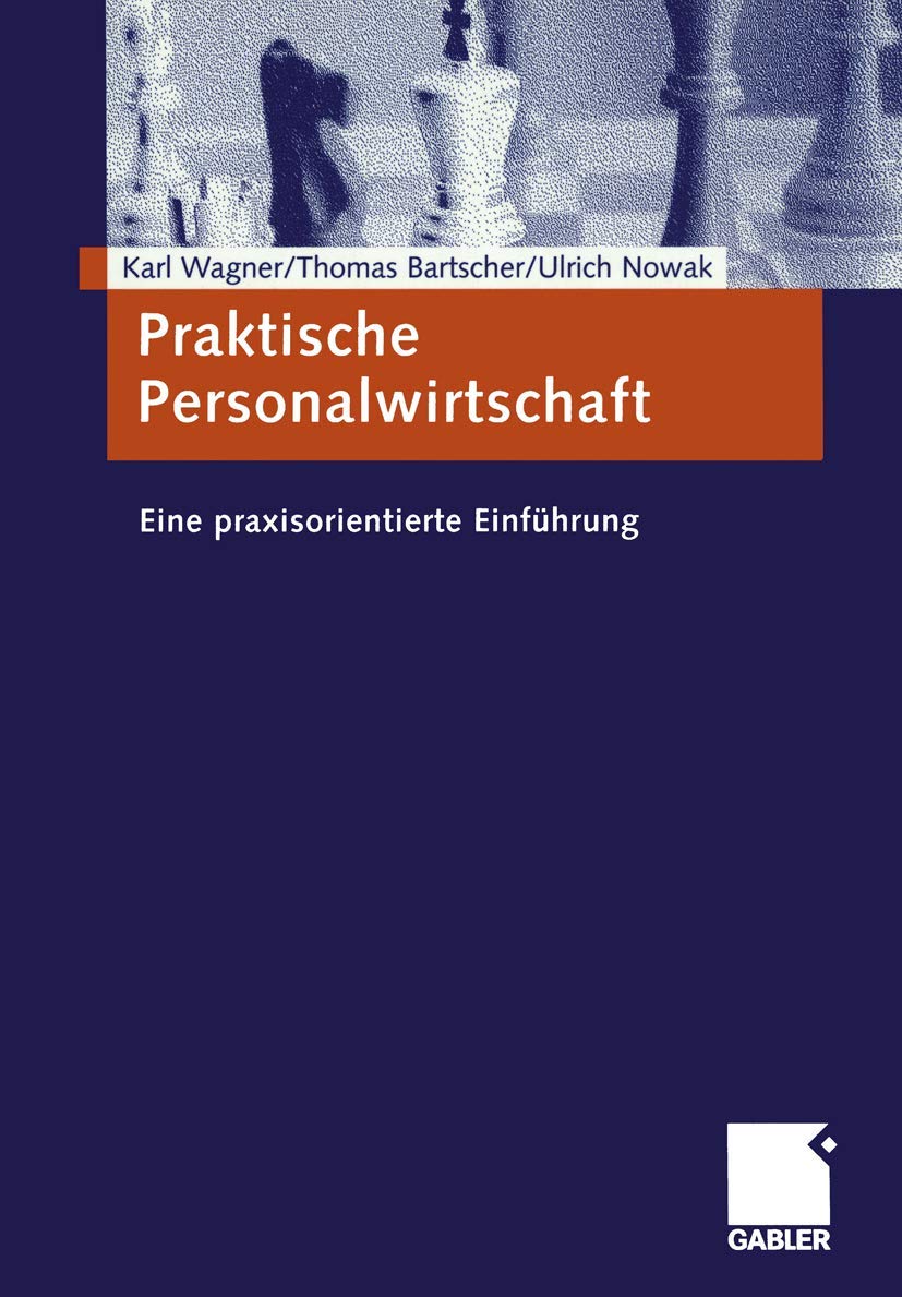 Praktische Personalwirtschaft. Eine praxisorientierte Einführung Law