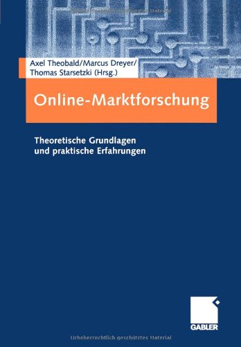 Online-Marktforschung: Theoretische Grundlagen und praktische Erfahrungen Law