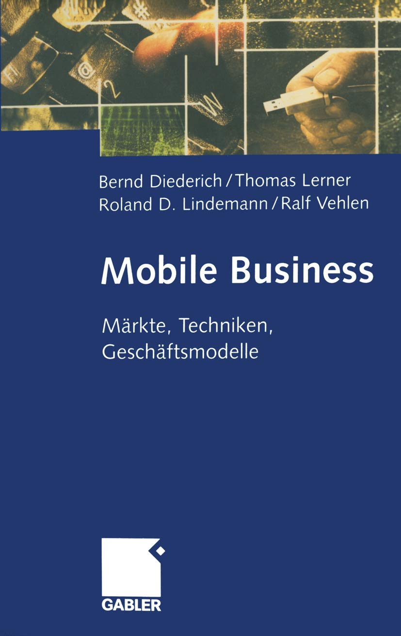 Mobile Business. Märkte, Techniken, Geschäftsmodelle Law