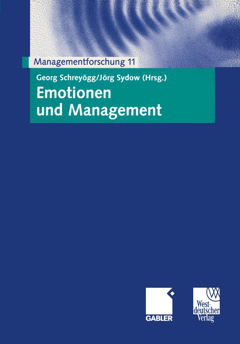 Emotionen und Management. Managementforschung 11 Law