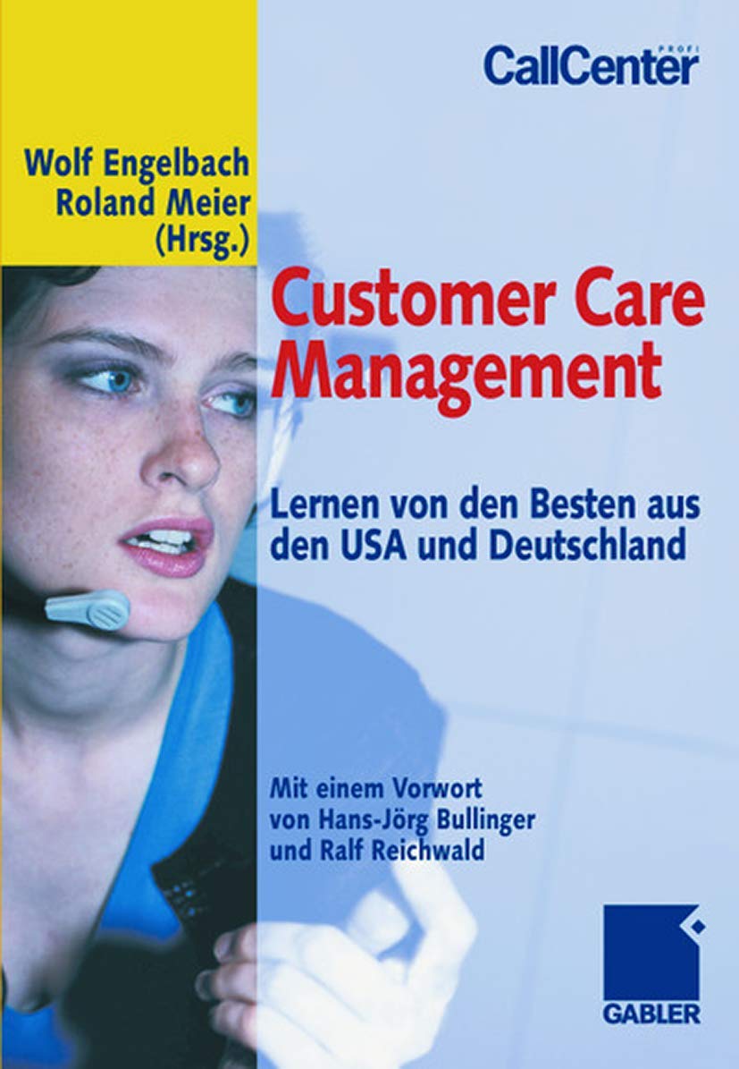 Customer Care Management: Lernen von den Besten aus den USA und Deutschland Law