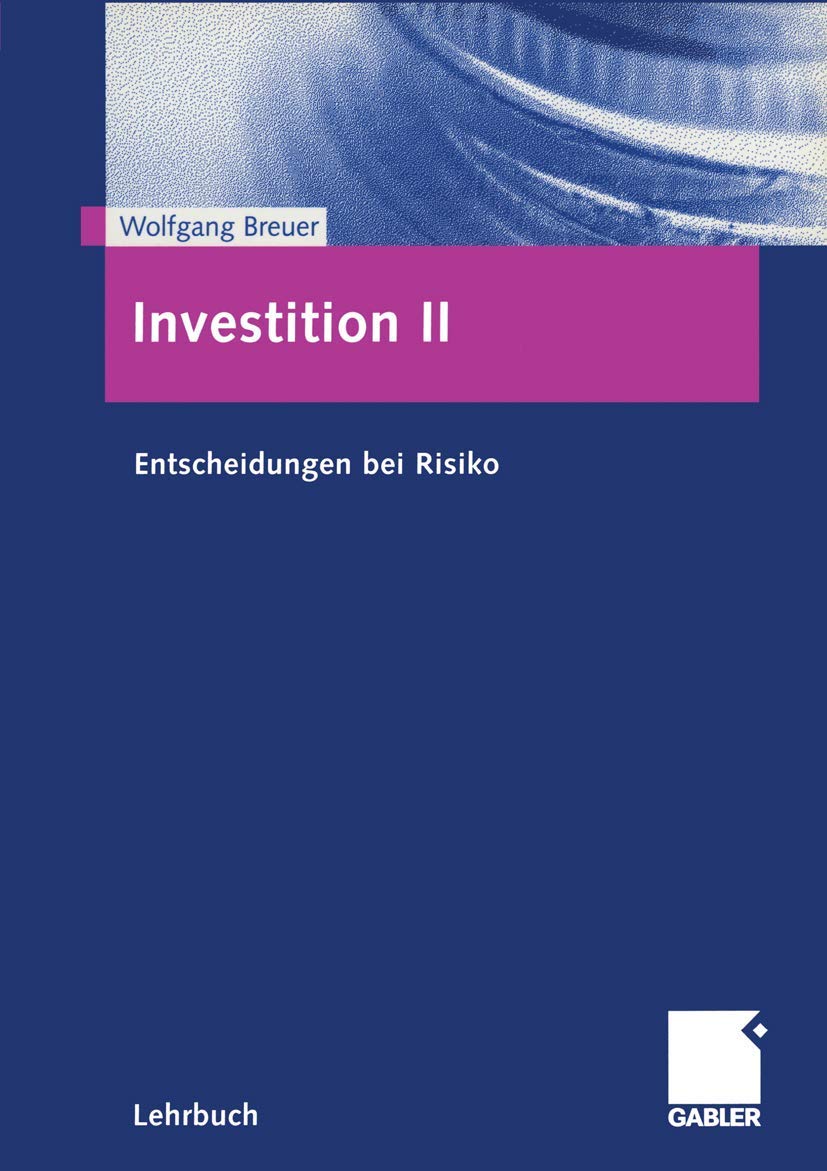 Investition, Bd.2, Entscheidungen bei Risiko Law