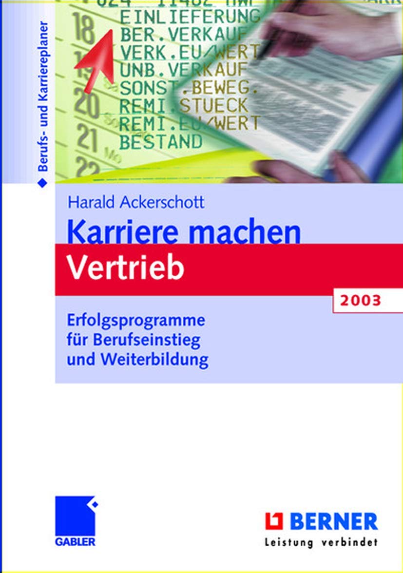 Karriere machen: Vertrieb. Erfolgsprogramme für Berufseinstieg und Weiterbildung Law