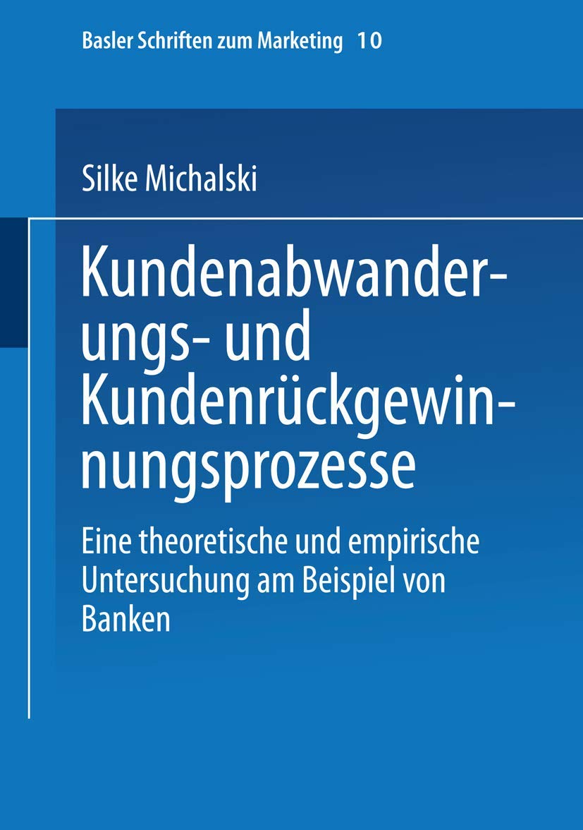 Kundenabwanderungs- und Kundenrückgewinnungsprozesse book