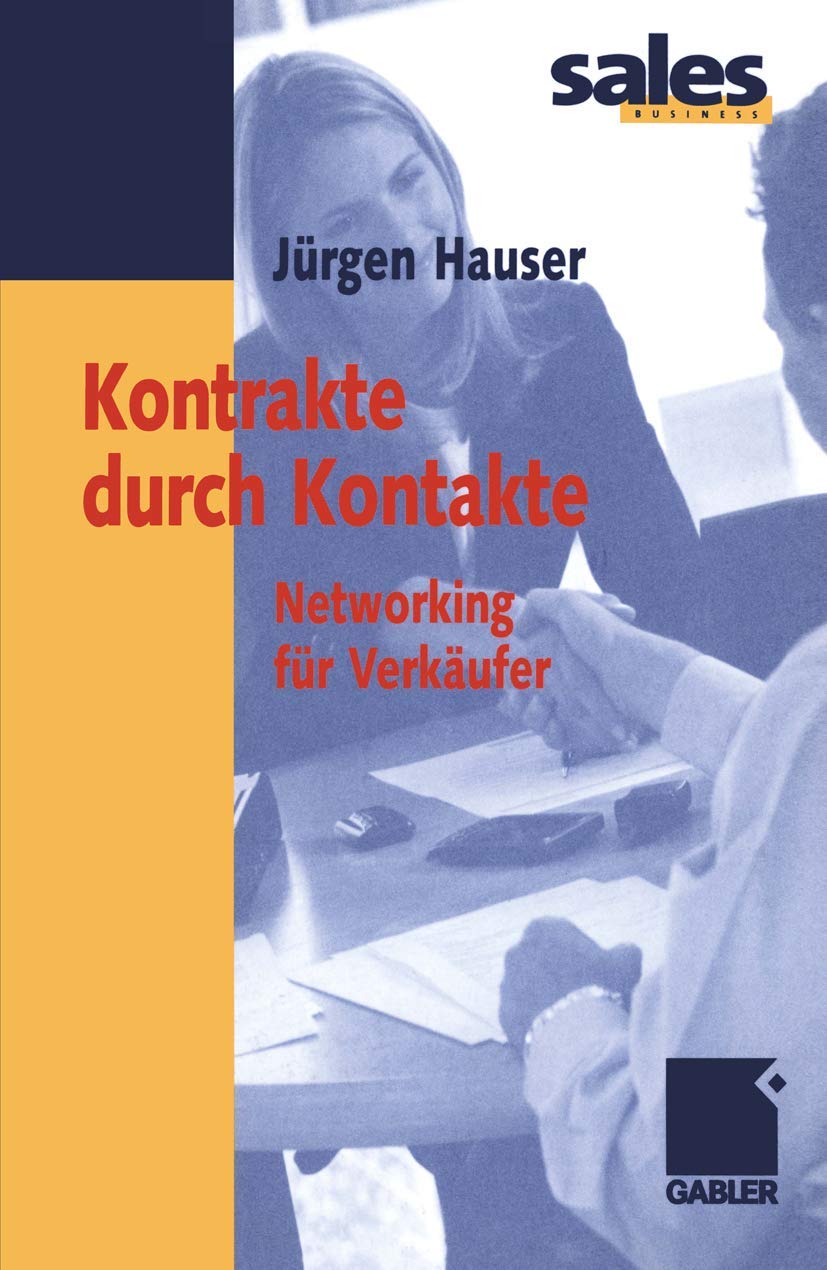 Kontrakte durch Kontakte. Networking für Verkäufer Law