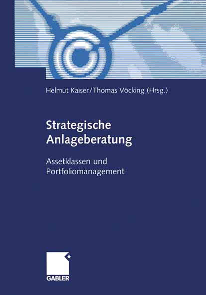 Strategische Anlageberatung. Assetklassen und Portfoliomanagement Law