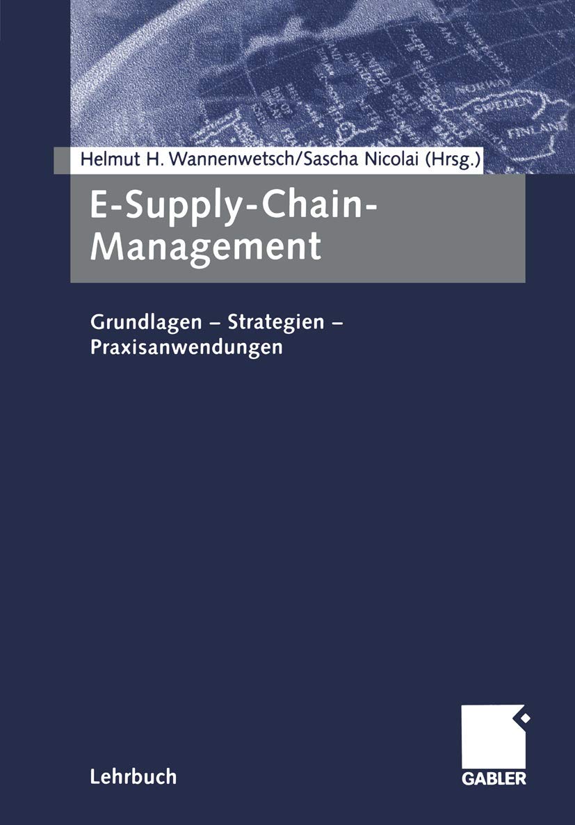 E-Supply-Chain-Management: Grundlagen - Strategien - Praxisanwendungen Law