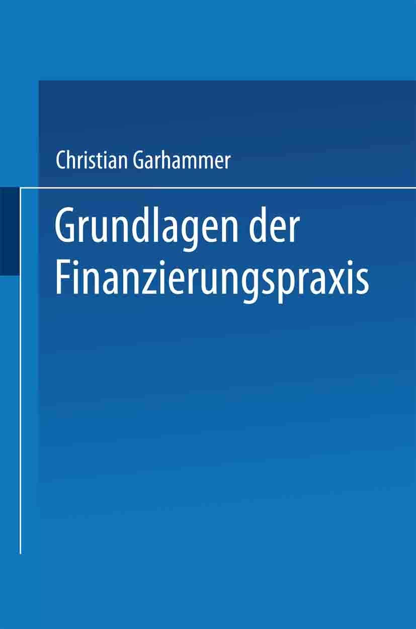Grundlagen der Finanzierungspraxis (German Edition) Law