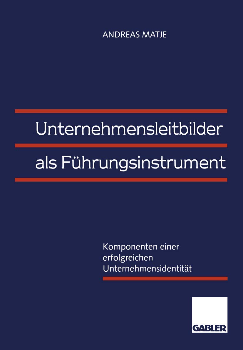 Unternehmensleitbilder als Führungsinstrument Law