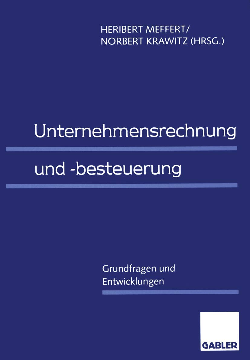 Unternehmensrechnung und -besteuerung: Grundfragen und Entwicklungen Law