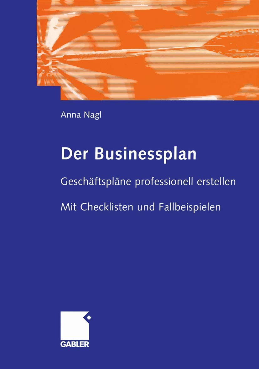 Der Businessplan: Geschäftspläne professionell erstellen. Mit Checklisten und Fallbeispielen Law