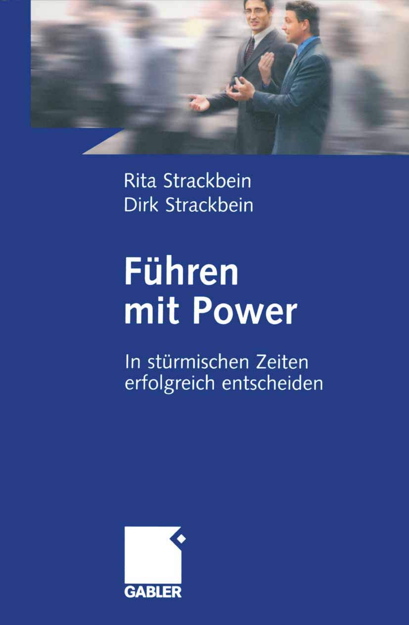 Führen mit Power: In stürmischen Zeiten erfolgreich entscheiden (German Edition) Law