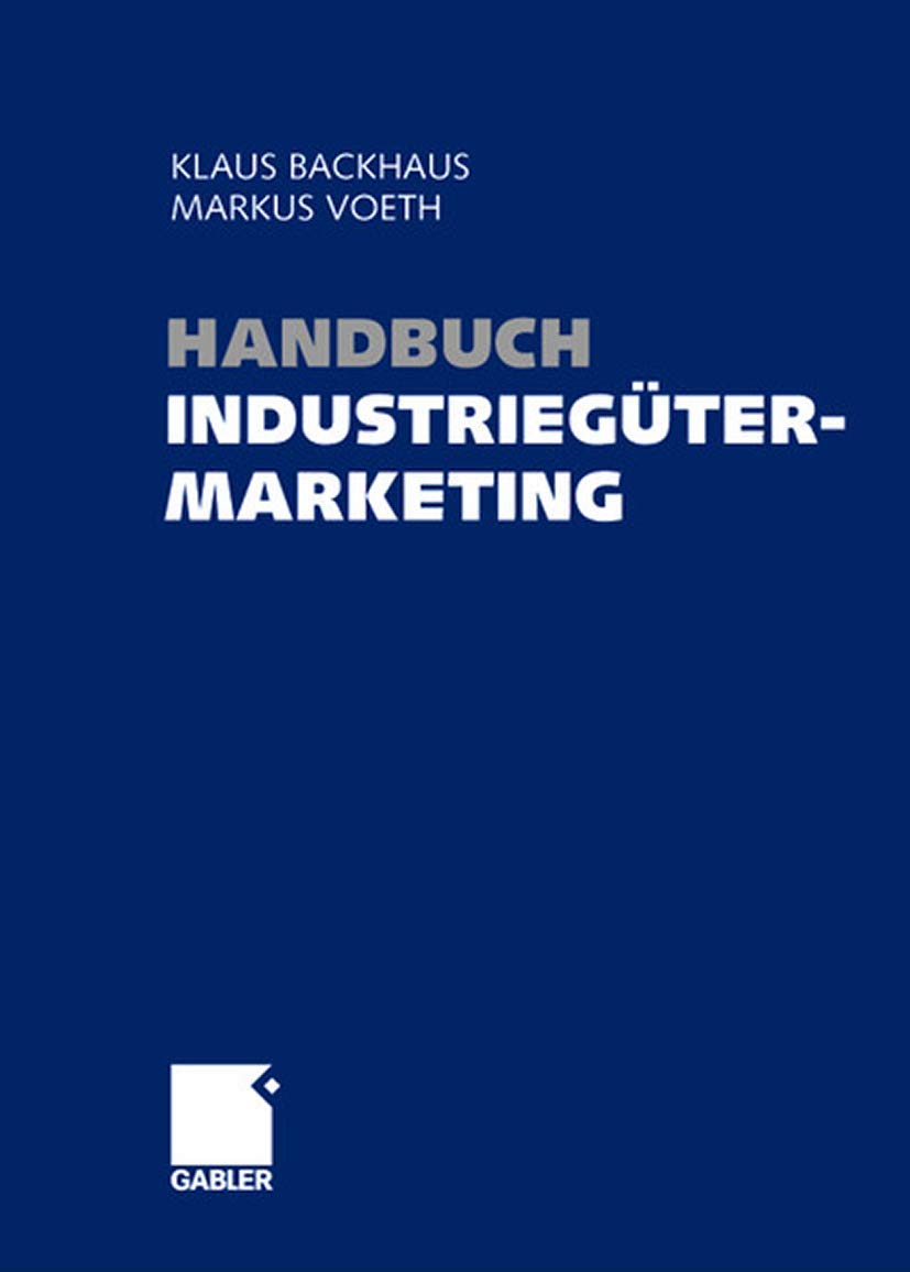 Handbuch Industriegütermarketing: Strategien - Instrumente - Anwendungen Law