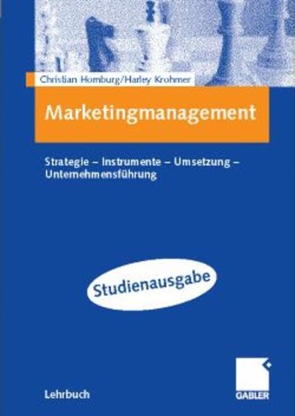 Marketingmanagement: Strategie - Instrumente - Umsetzung - Unternehmensführung Law