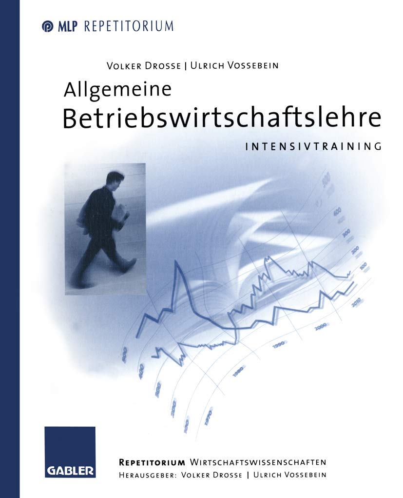 Allgemeine Betriebswirtschaftslehre: Intensivtraining (MLP Repetitorium: Repetitorium Wirtschaftswissenschaften) Law
