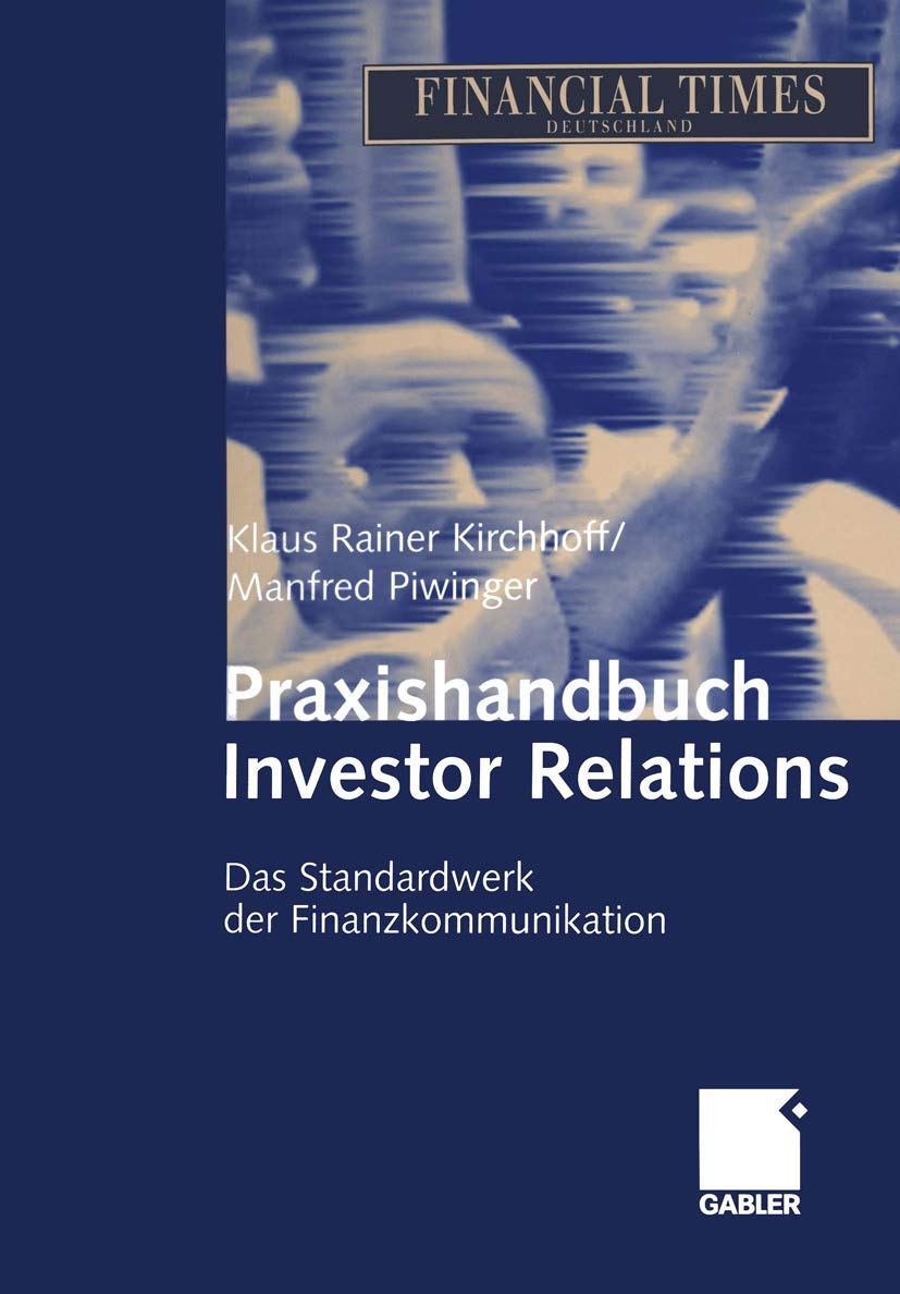 Praxishandbuch Investor Relations: Das Standardwerk der Finanzkommunikation Law