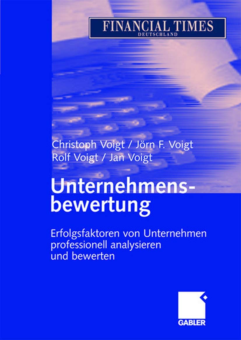Unternehmensbewertung: Erfolgsfaktoren von Unternehmen professionell analysieren und bewerten Law