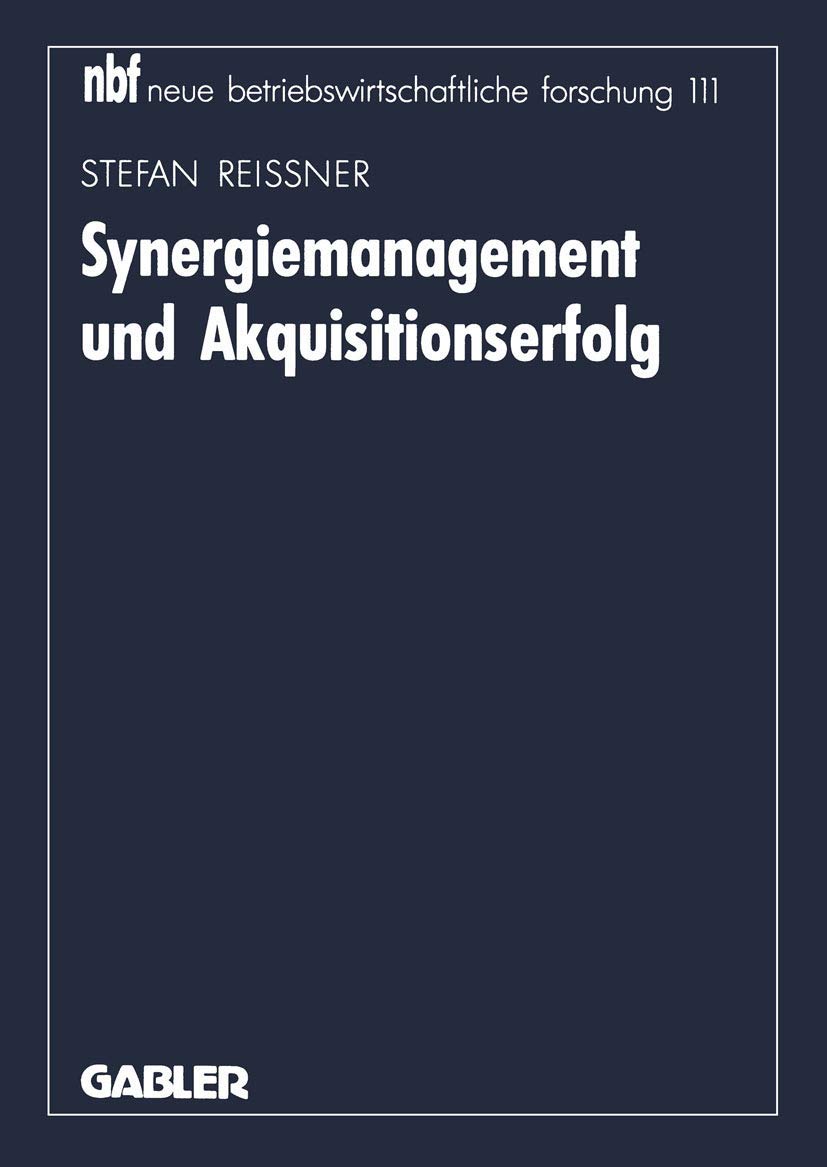 Synergiemanagement und Akquisitionserfolg Law
