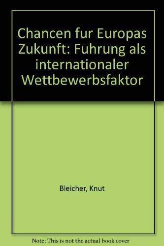 Chancen für Europas Zukunft Business, Finance & Career