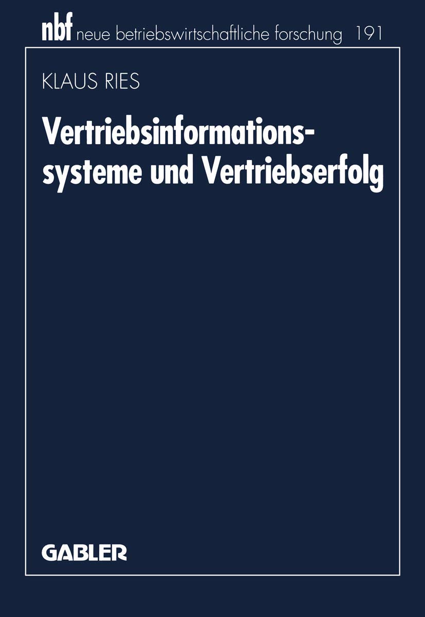 Vertriebsinformationssysteme und Vertriebserfolg: Diss. (neue betriebswirtschaftliche forschung (nbf), 204, Band 204) Law