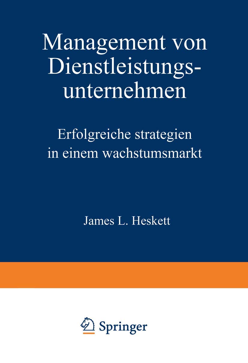 Management von Dienstleistungsunternehmen: Erfolgreiche Strategien in einem Wachstumsmarkt Law