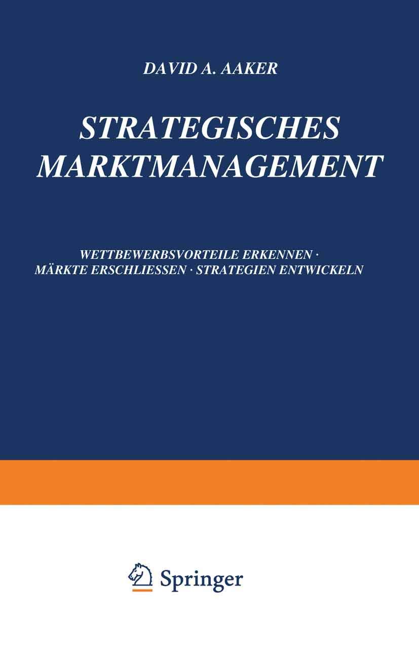 Strategisches Markt-Management: Wettbewerbsvorteile Erkennen · Märkte Erschliessen · Strategien Entwickeln Law