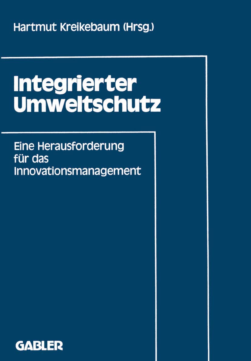 Integrierter Umweltschutz: Eine Herausforderung An Das Innovationsmanagement Law
