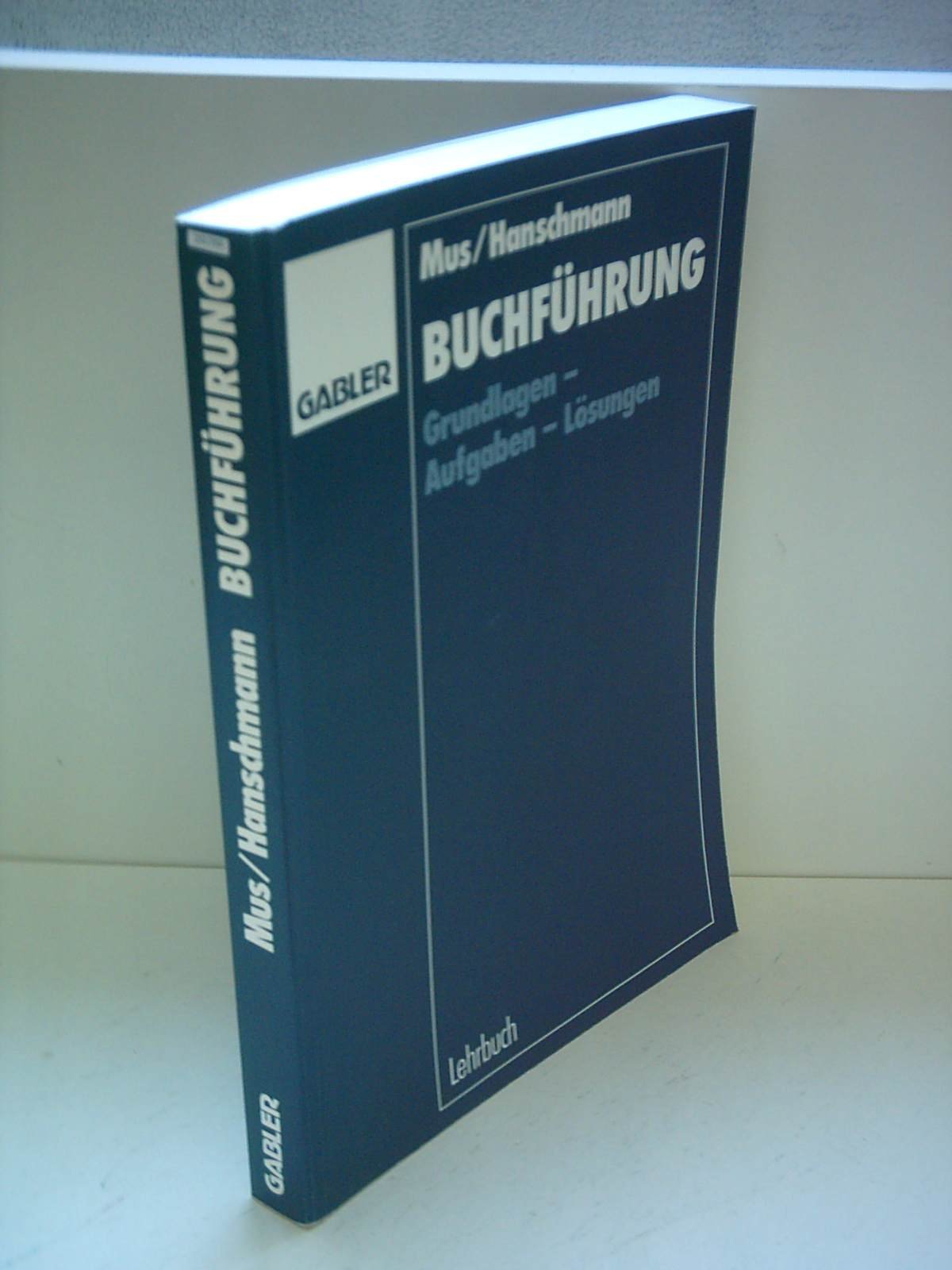 Buchführung: Grundlagen - Aufgaben - Lösungen Law