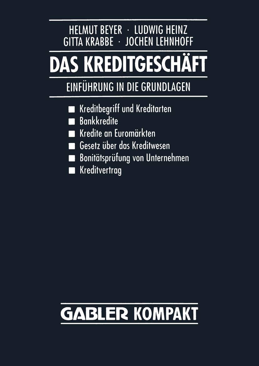 Das Kreditgeschaft (German Edition): Einführung in die Grundlagen Law